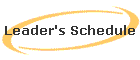 Leader's Schedule